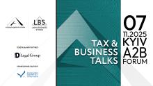 Асоціація адвокатів України запрошує на щорічний форум TAX & BUSINESS TALKS – 2025 A2B FORUM